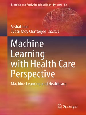 cover image of Machine Learning with Health Care Perspective